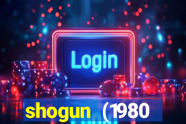 shogun (1980 dublado download)